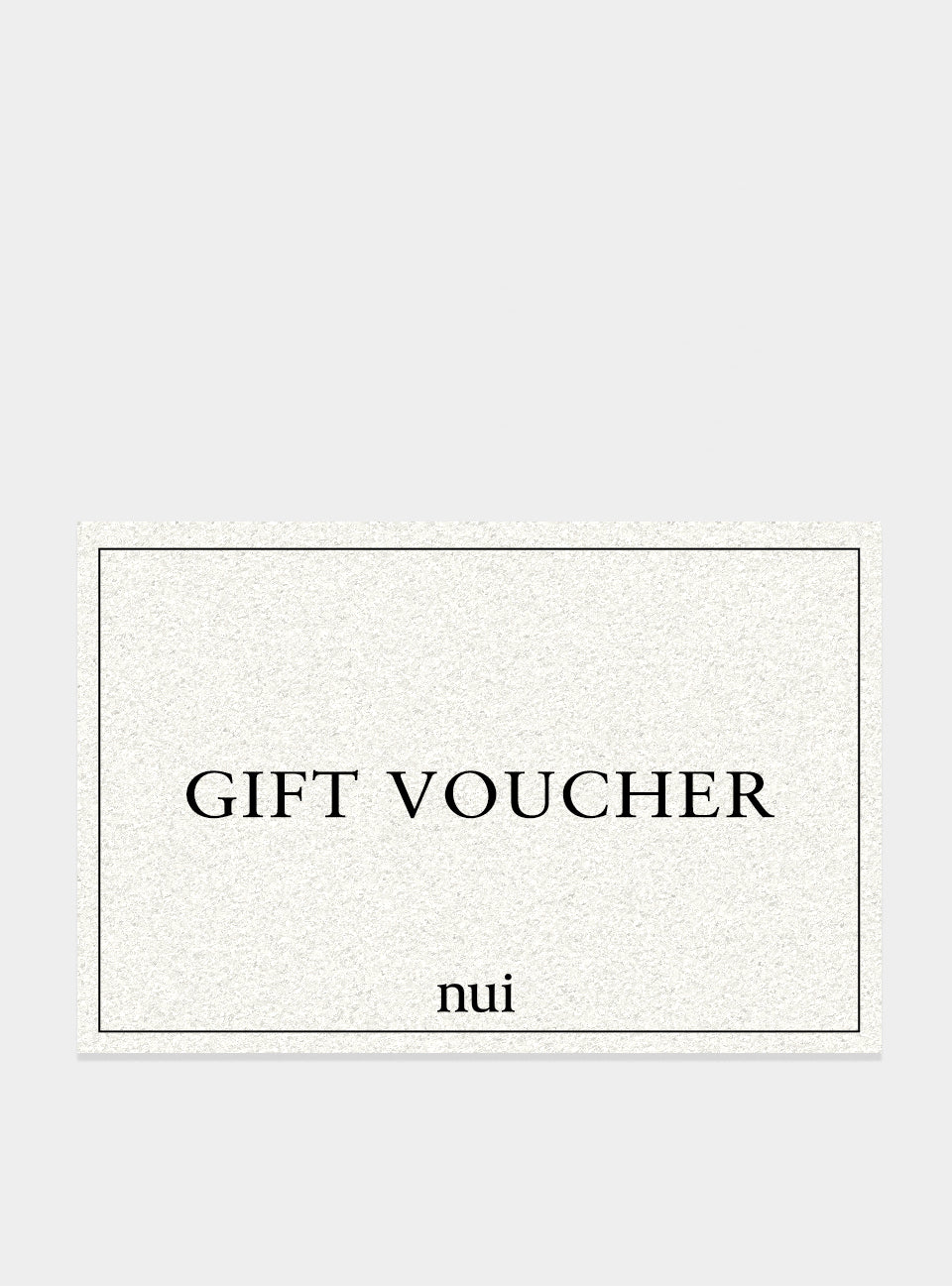 NUI GIFT VOUCHER
